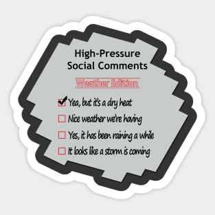 High-Pressure Conversations - No 1 Sticker